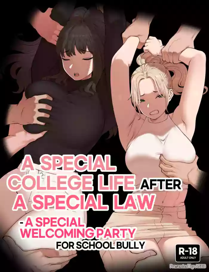 A Special College Life After a Special Law