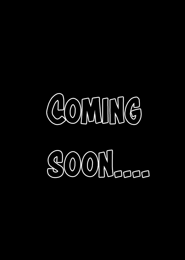 Coming Soon….
